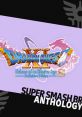 Super Smash Bros. Anthology Vol. 33 - Dragon Quest - Video Game Video game from Super Smash Bros. Anthology Vol. 33 -