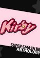 Super Smash Bros. Anthology Vol. 08 - Kirby - Video Game Video game from Super Smash Bros. Anthology Vol. 08 - Kirby for