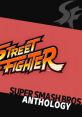 Super Smash Bros. Anthology Vol. 27 - Street Fighter - Video Game Video game from Super Smash Bros. Anthology Vol. 27 -