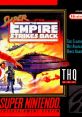 Super Star Wars: The Empire Strikes Back スーパー・スター・ウォーズ 帝国の逆襲 - Video Game Video game from Super Star