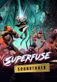 Superfuse (Early Access Original Game Soundtrack) - Video Game Music