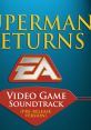 Superman Returns Video Game track (Pre-Release Version) - Video Game Video game from Superman Returns Video Game track