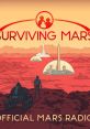 Surviving Mars - Official Mars Radio - Video Game Video game from Surviving Mars - Official Mars Radio for PS4, Windows,