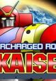 Supercharged Robot VULKAISER Chō Denki Robo Vulkaiser 超電気ロボ バルカイザー - Video Game Video game from Supercharged