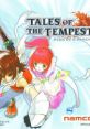 Tales of the Tempest テイルズ オブ ザ テンペスト - Video Game Video game from Tales of the Tempest テイルズ オブ ザ テンペ