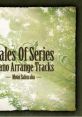 Tales of Series Piano Arrange Tracks 「テイルズ オブ」シリーズ ピアノアレンジトラックス - Video Game Video game from