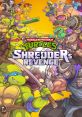 Teenage Mutant Ninja Turtles: Shredder's Revenge - Dimension Shellshock - Video Game Video game from Teenage Mutant Ninja