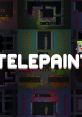 Telepaint Telepaint Telepaint Official Telepaint OST Telepaint Official Game - Video Game Video game from Telepaint