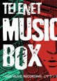 TELENET MUSIC BOX [Sound Board II Compilation] テレネットミュージックボックス ‐ EGG MUSIC RECORDING 【サウンドボードII編】
TELENET MUSIC BOX - EGG MUSIC RECORDING [Sound Board II Compilation] - Vi...
