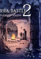 Terra Battle 2 Soundtrack Collection - Video Game Music