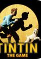 The Adventures of Tintin: The Secret of the Unicorn The Adventures Of TinTin: The Game - Video Game Video game from The