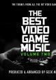 Cover of "The Best Video Game Music Volume Two," featuring iconic themes and a gaming controller, produced by Geek Music.