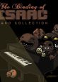 The Binding of Isaac - Piano - Video Game Video game from The Binding of Isaac - Piano for Windows. Published by dB works