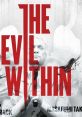 The Evil Within - Video Game Video game from The Evil Within for PS3, PS4, Windows, Xbox 360, Xbox One. Published by