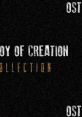 The Joy of Creation: (Original track) The Joy of Creation The Joy of Creation: Reborn The Joy of Creation: Halloween Edition