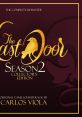 The Last Door Season Two Collectors Edition (Remastered) - Video Game Video game from The Last Door Season Two Collectors