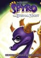 The Legend of Spyro: The Eternal Night Original Game Score - Video Game Video game from The Legend of Spyro: The Eternal