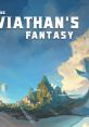 The Leviathan's Fantasy - Video Game Video game from The Leviathan's Fantasy for Windows. Published by Star Chess Studio