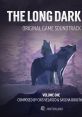 The Long Dark Original Game track Volume One for The Long Dark - Volume One - Video Game Video game from The Long Dark