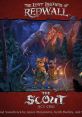 The Lost Legends of Redwall: The Scout The Lost Legends of Redwall: The Scout (Original track) - Video Game Video game from