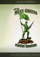 The Mean Greens: Plastic Warfare Original track The Mean Greens (Official track) - Video Game Video game from The Mean