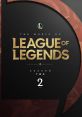 The Music of League of Legends: Season 2 (Original Game Soundtrack) - Video Game Music