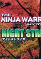 THE NINJA WARRIORS & NIGHT STRIKER ニンジャウォーリアーズ&ナイトストライカー - Video Game Music