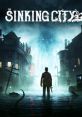 The Sinking City - Video Game Video game from The Sinking City for PS4, PS5, Switch, Windows, Xbox One, Xbox Series X/S.