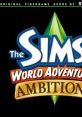 The Sims 3: World Adventures & Ambitions Original Videogame Score - Video Game Video game from The Sims 3: World Adventures