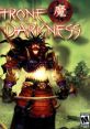 Throne of Darkness - Video Game Video game from Throne of Darkness. 