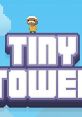 Tiny Tower Original - Video Game Video game from Tiny Tower Original for Android, iOS. Published by Nimblebit (2011).