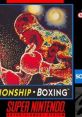 TKO Super Championship Boxing Kentou-Ou World Champion 拳闘王ワールドチャンピオン - Video Game Video game from TKO Super