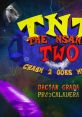 TNT: The Nsane Two (Crash 2 Goes Metal) Crash Bandicoot 2 Cortex Strikes Back Metal Remixes - Video Game Video game from