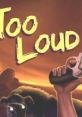 Too Loud - Video Game Video game from Too Loud for Windows. Published by Cubic Pie (2019). Uploaded by Lewis S.. 