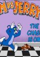 Tom Vs. Jerry - The Chase is On! (Prototype) - Video Game Video game from Tom Vs. Jerry - The Chase is On! (Prototype)