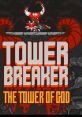 Tower Breaker The Tower Of God - Video Game Video game from Tower Breaker The Tower Of God for Android. Published by 111%