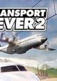 Transport Fever 2 - Video Game Video game from Transport Fever 2 for Linux, MacOS, PS4, PS5, Windows, Xbox One, Xbox Series