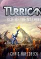 Turrican - Rise of the Machine - Video Game Video game from Turrican - Rise of the Machine. Published by Chris Huelsbeck