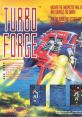 Turbo Force ターボフォース - Video Game Video game from Turbo Force ターボフォース for Arcade. Published by Video System (1