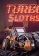Turbo Sloths - Video Game Music