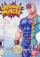Ultimate Muscle: The Kinnikuman Legacy - The Path of the Superhero Kinnikuman Nisei - Seigi Choujin he no Michi
キン肉マンII世 正義超人への道 - Video Game Music