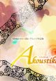 Umineko no Naku Koro ni Arrange Album "Akoustika III" うみねこのなく頃に アレンジ作品集「Akoustika3(アクスティカ3)」 -