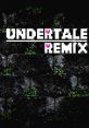 Undertale Remix - Video Game Video game from Undertale Remix. Uploaded by cinimer. 