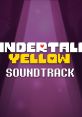 Undertale Yellow OST - Video Game Video game from Undertale Yellow OST for Windows. Published by Team Undertale Yellow