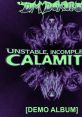 Unstable, Incomplete CALAMITY - Video Game Video game from Unstable, Incomplete CALAMITY for Windows. 