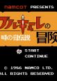 Valkyrie no Bouken: Toki no Kagi Densetsu (SFX) ワルキューレの冒険 時の鍵伝説 - Video Game Music