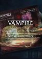 Vampire: The Masquerade - Coteries of New York Digital - Video Game Music