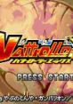 Vattroller X 球闘士バトローラーエックス - Video Game Music