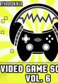 Video Game Songs Vol. 6 - Video Game Video game from Video Game Songs Vol. 6. Uploaded by kmank. 