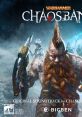 Warhammer: Chaosbane (Original Soundtrack) - Video Game Music